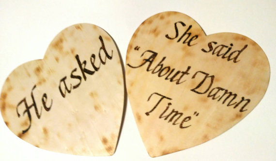 Hochzeit - Save the Date sign - save the date prop - Engagement photo prop - Proposal sign- Engagement announcement - He asked she said about damn time