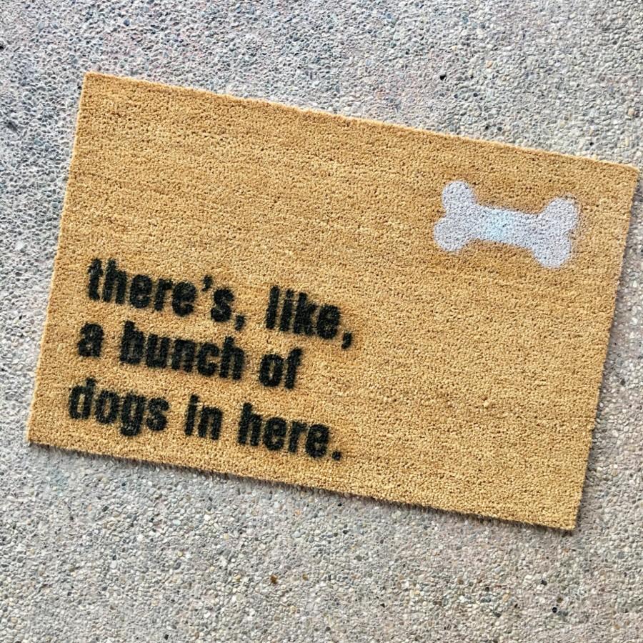 Hochzeit - the "bunch of dogs in here" doormat - gift for animal lovers, doormat for animal lovers, dog lover, dog doormat, housewarming gift, gag gift