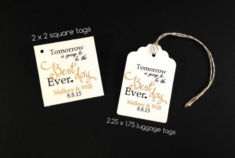 20 Tomorrow Is Going To Be The Best Day Ever, Wedding Rehearsal Dinner Hang Tags, Wedding Favors
