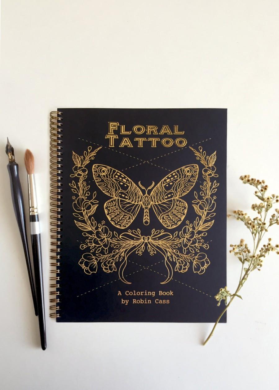 Mariage - Adult Coloring Book - Floral Tattoo - Gold Foil Cover - 44 Pages on Thick Paper - Beautiful Gift under 50 - Artist Quality Tattoo Sketchbook