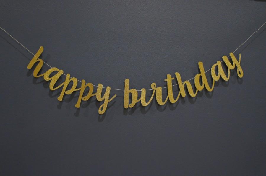 Mariage - HAPPY BIRTHDAY Customizable Personalized Gold Glitter Script Banner / Sign 