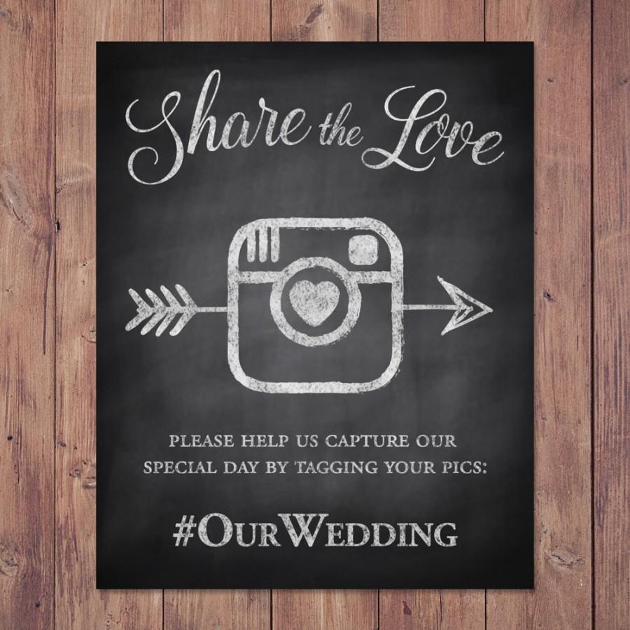 Wedding - Wedding hashtag sign - Share the Love - PRINTABLE 8x10 - 5x7