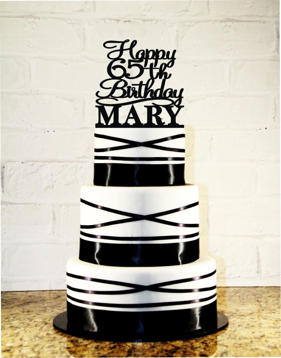 زفاف - 65th Birthday Name Cake Topper - 65 Years Loved Custom - 65 Years Blessed