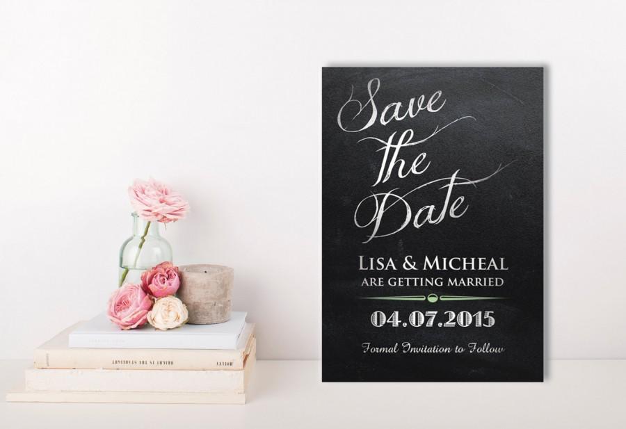 Wedding - Chalkboard Save the Date ~ Save the Date ~ Wedding Invitation ~ Chalkboard Invitation ~ Printed Invitations ~ DIY PRINTABLE