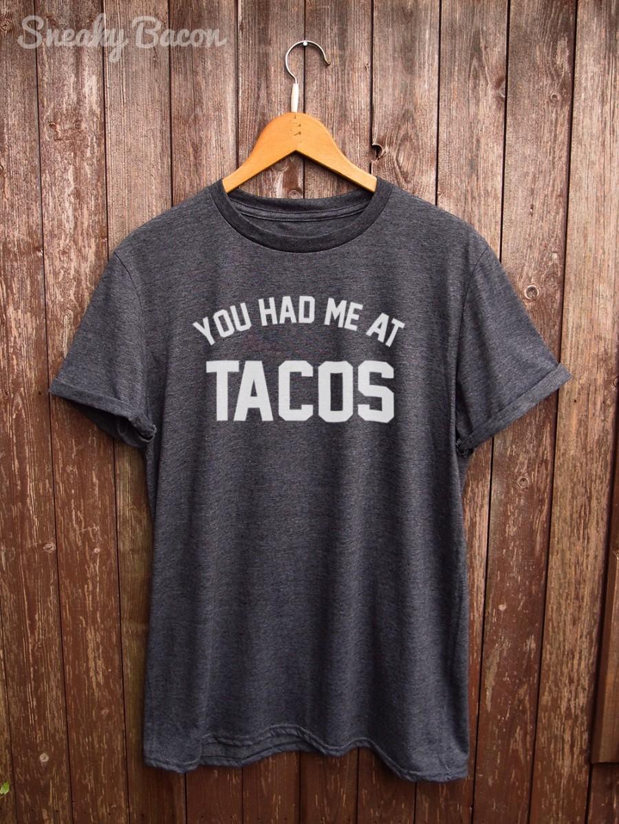 Hochzeit - Tacos tshirt - perfect for tacos lover, funny t-shirts, foodie gifts, tacos shirt, mexican food, tacos print, food tshirt, graphic tees