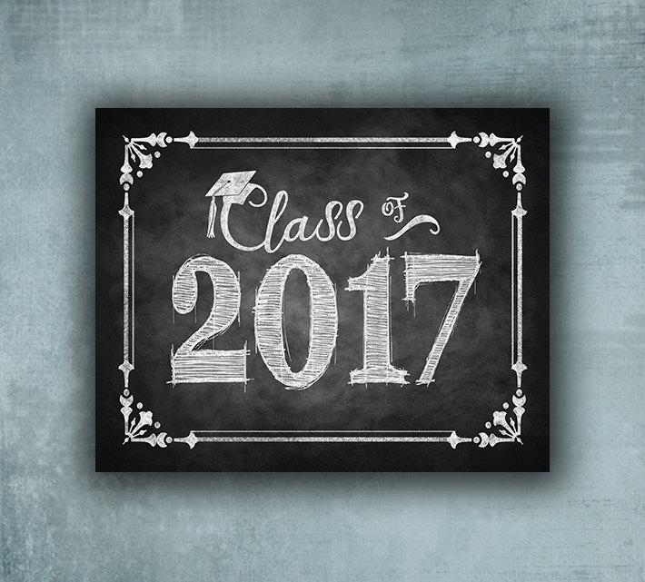 Hochzeit - Class of 2017 Graduation sign , printed chalkboard grad sign, chalkboard graduation print, 2017 grad party sign, graduation photo prop sign