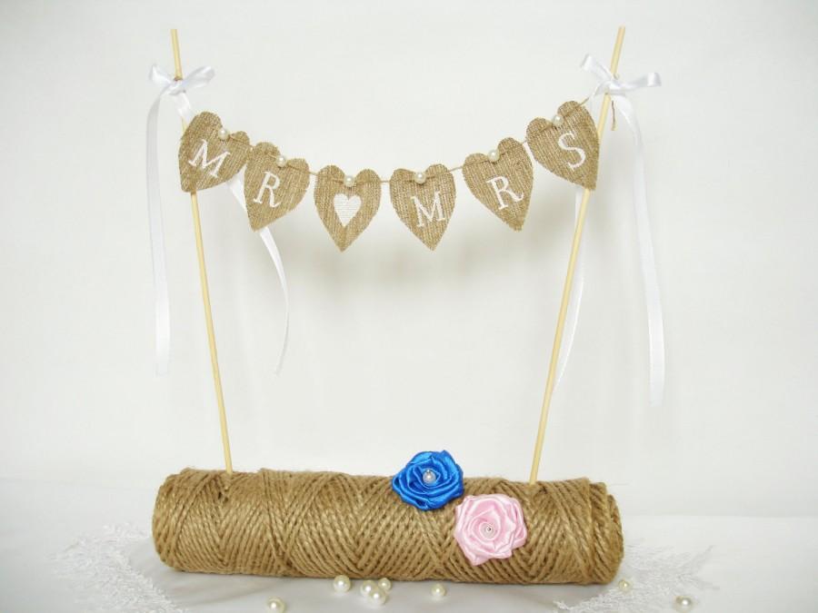Hochzeit - Mr. & Mrs.  Rustic Wedding Cake Topper,  Burlap Banner,  Wedding bunting, Rustic Banner