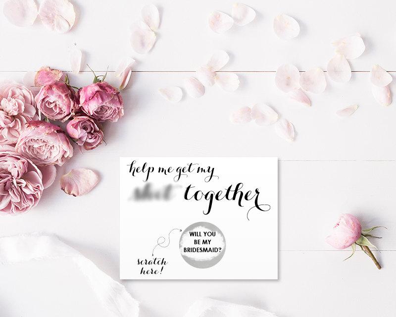 Hochzeit - Scratch Off funny Help me get my sh** together Card - Will you be my Bridesmaid, Maid of Honor Proposal Ask Card with Metallic Envelope
