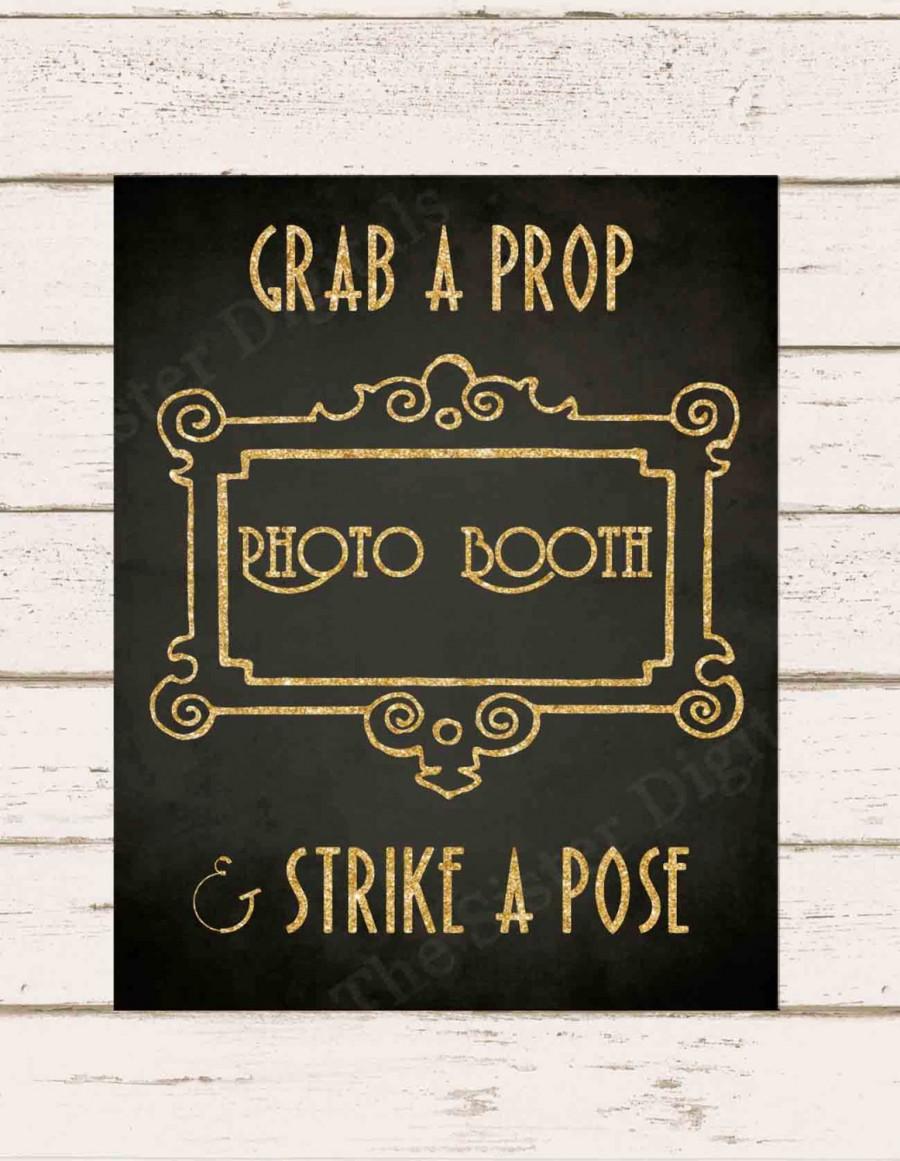 Hochzeit - Photo Booth Wedding Sign - Great Gatsby Wedding - Great Gatsby -  Printable Design 8x10 JPG DIY Instant Download Digital Files Only