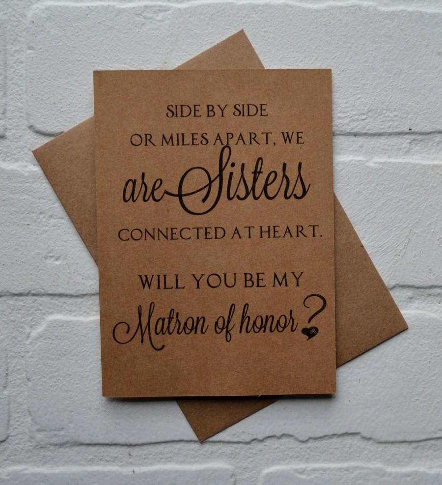 Mariage - Will you be my MATRON of honor SIDE by side or miles apart we are SISTERS connected at heart bridesmaid cards sister bridal proposal wedding