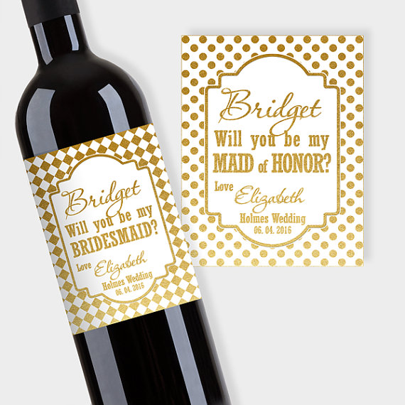 Mariage - Will You Be My Bridesmaid? Maid of Honor, etc., Wine Label Proposal, Customized Gold & White Wine Bottle Labels - Printable PDF, DIY Print