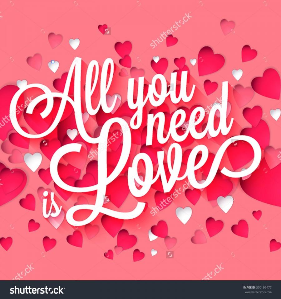 Свадьба - All you need is love handwritten typographic printable poster, original hand made quote lettering with paper sticker hearts background. Happy Valentine's Day Hand Lettering