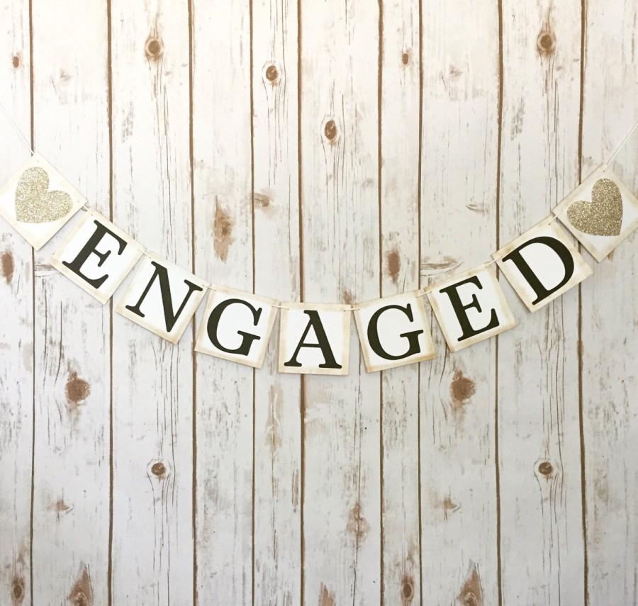 ENGAGED BANNER Engaged Sign Engaged Photo Prop Engagement Sign 