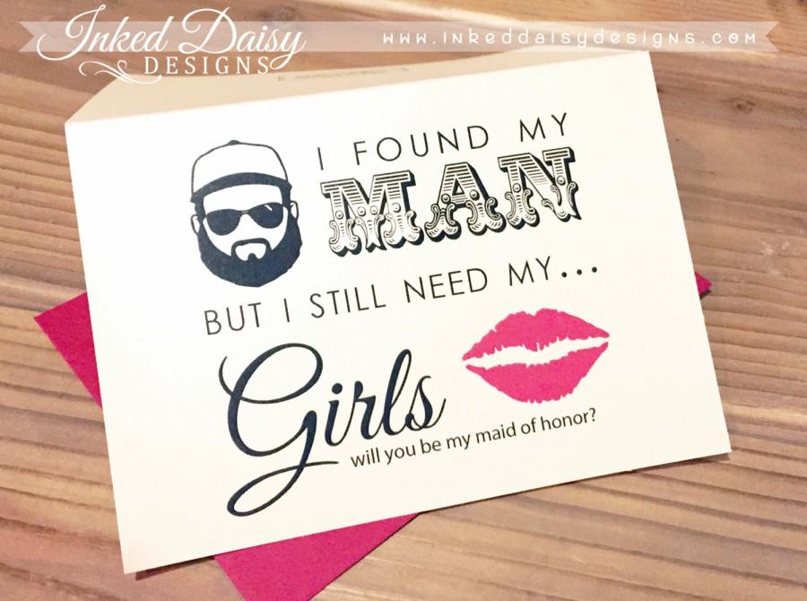 Hochzeit - I found my man but I still need my girls,  Will you be my bridesmaid funny,  Bearded Guy and Lips, Funny Bridesmaid Card {Multiple Sets}
