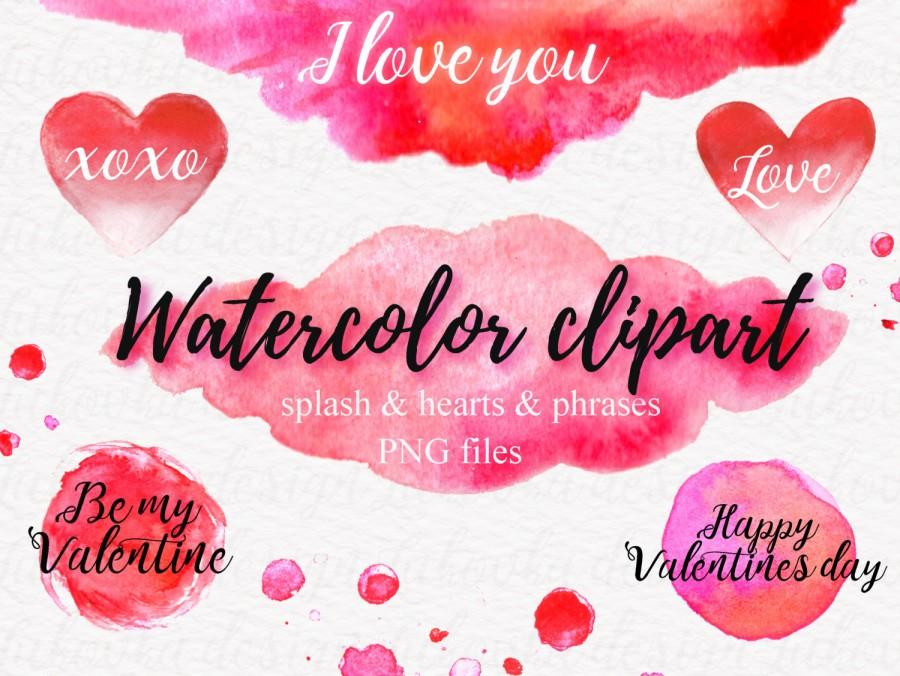 Свадьба - Watercolor Splash Hearts Digital Watercolor Valentine clipart Red Pink Hearts Valentine Day phrases Watercolor washes Png watercolor clipart