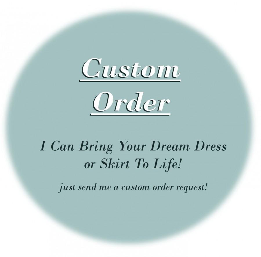 Hochzeit - Custom Dresses, Custom Skirts, Custom Bridesmaids Dresses. Custom Bridesmaids Skirts, Custom Womens Dress, Custom Womens Clothing