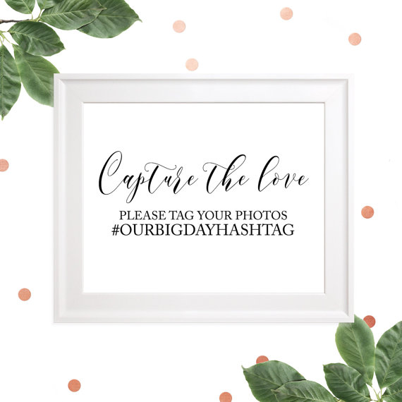 Hochzeit - Wedding personalized hashtag sign-Help us capture the love wedding sign-Wedding social media elegant calligraphy sign-Printable Wedding Sign