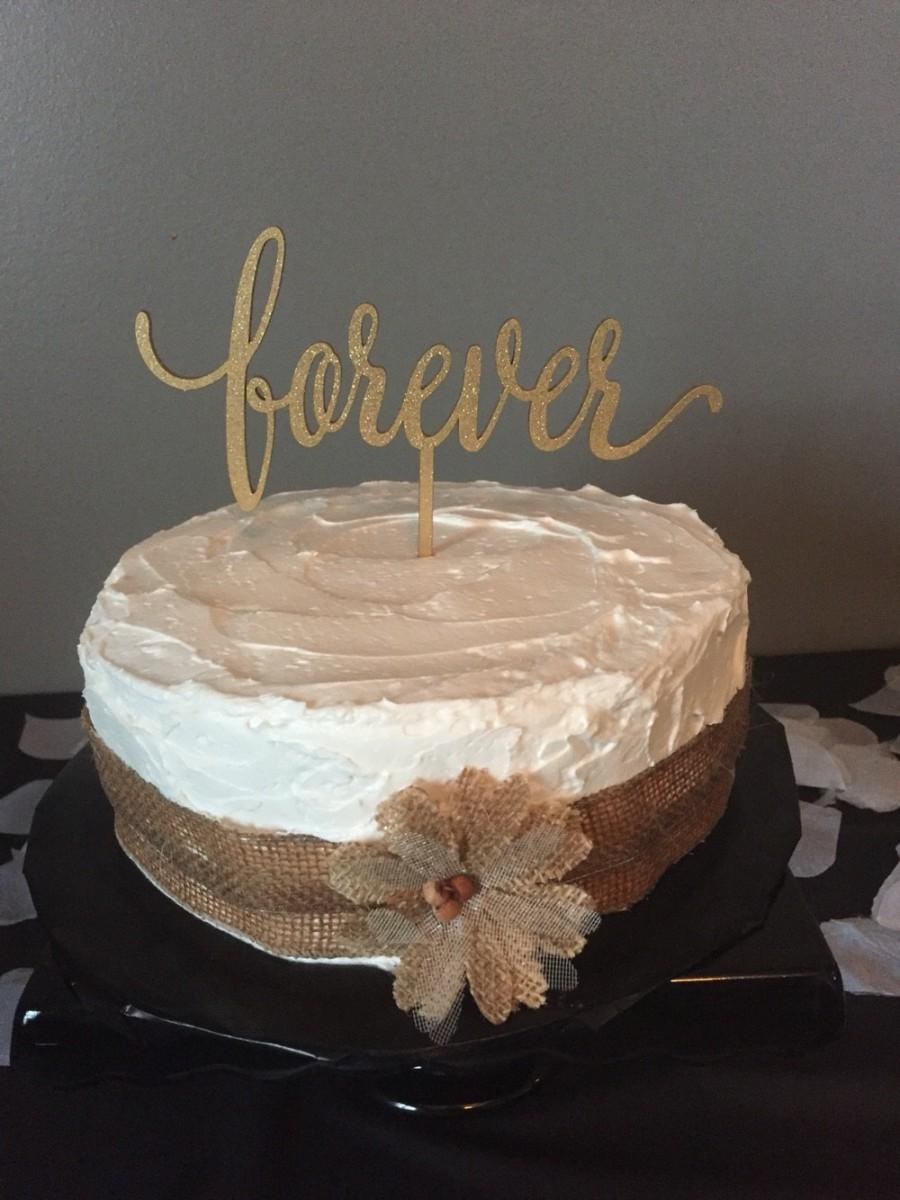 Hochzeit - Forever Cake Topper, Wedding Cake Topper, Engagement Cake Topper, Bridal Shower Cake Topper, Anniversary Cake Topper