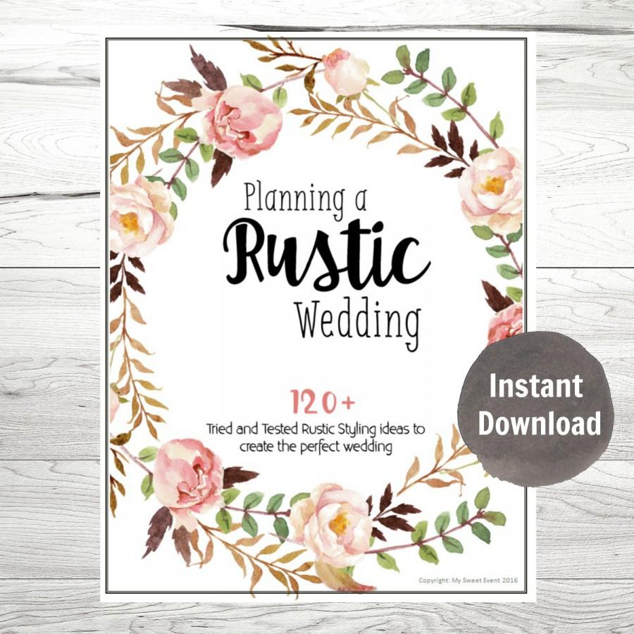 Hochzeit - Printable Wedding Planner Binder, Planning a RUSTIC Wedding, Digital PDF, Instant Download, 120 Rustic Decor Ideas PDF