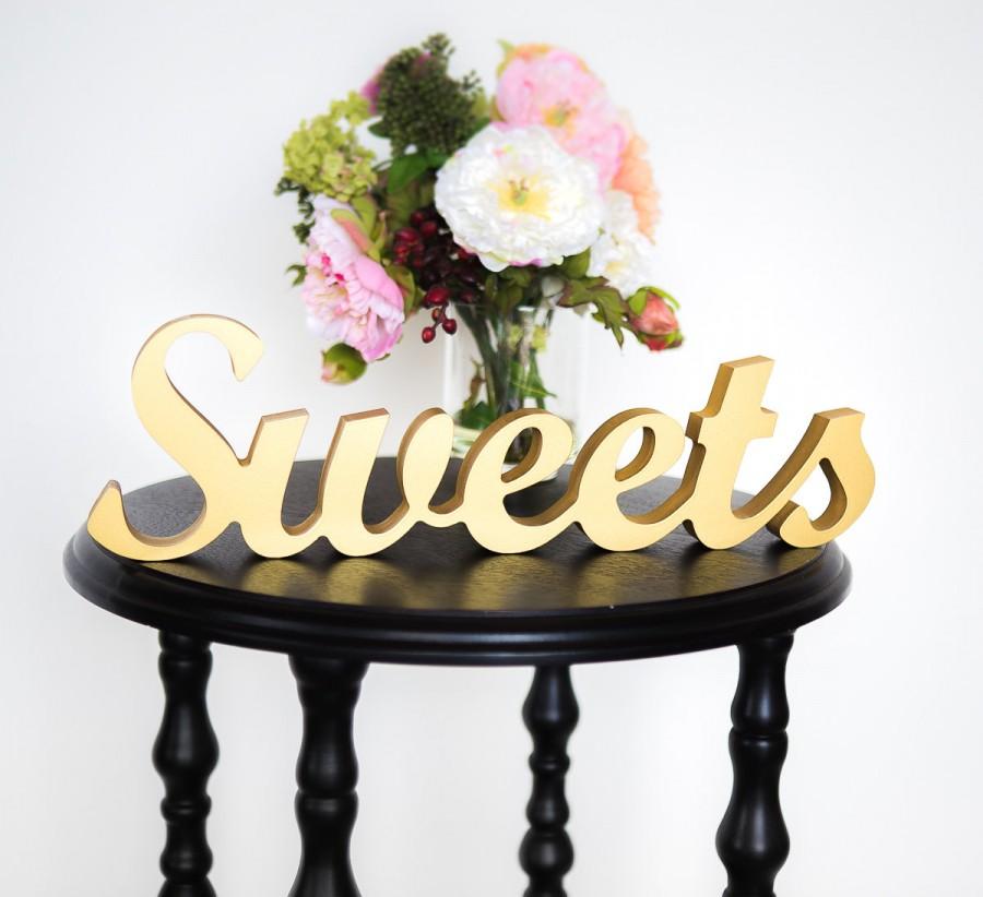 Hochzeit - Sweets Table Sign for Wedding, Dessert Table or Cake Table Decor, Wedding or Party Decor Sign (Item - TSW100)