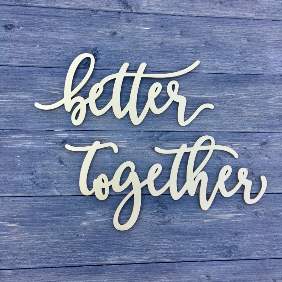 Свадьба - Better Together Chair Signs 