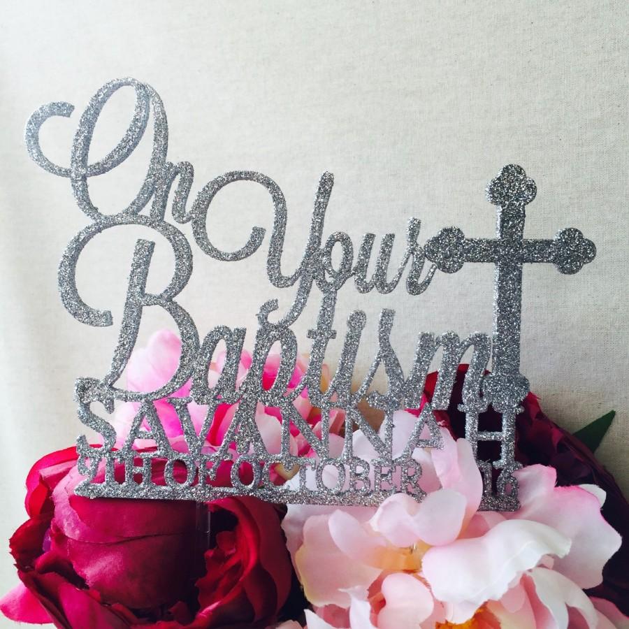 Свадьба - On Your Baptism Cake Topper Personalised Cake Decoration Personalised Cake Toppers Baptism Cake Topper Religious Cake Topper Cross Cake Top