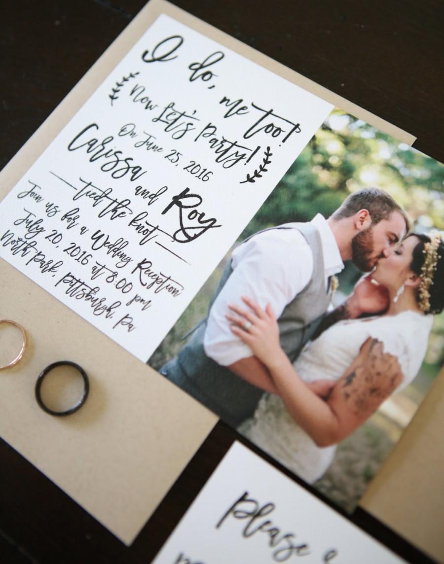 Wedding - I do, me too, Now Let's Party! Elopement, Wedding Announcement, Post-Wedding Reception invitation + RSVP card, calligraphy with photo