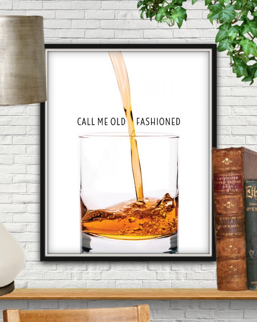 Hochzeit - Call Me Old Fashioned, Old Fashioned, Old Fashioned Print, Call Me Old Fashioned Print, Old Fashioned Sign, Old Fashioned Drink, Old Fashion