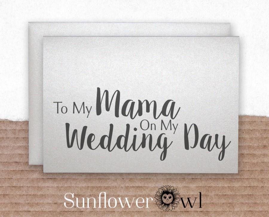 Hochzeit - To my mama on my wedding day wedding thank you card mother of the bride groom gift note to my parents to my mom wedding day card