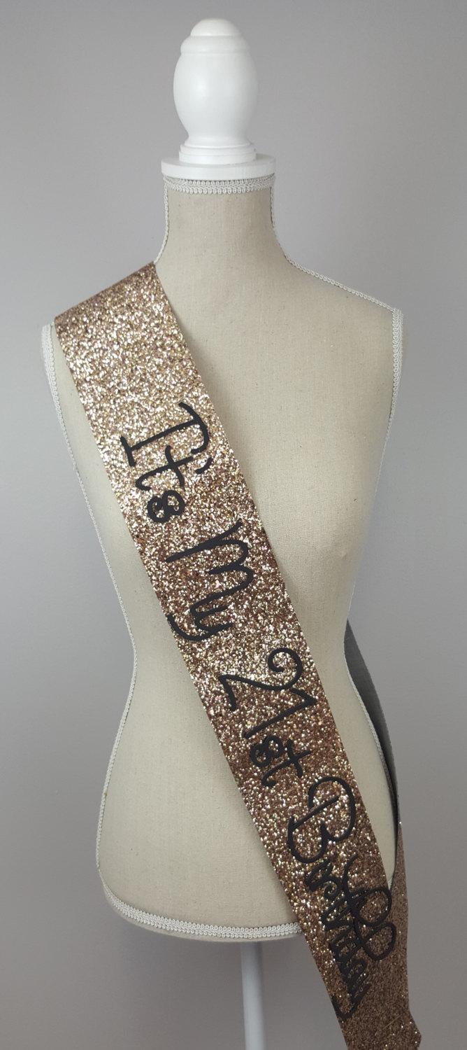 Hochzeit - 21st Birthday Sash - Glitter Sash - Personalised Sash - Any Age - Bride to be - gold glitter handmade sparkle - can be personalised