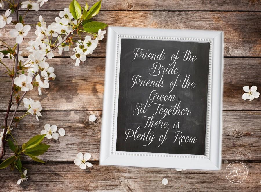 Свадьба - Chalkboard Wedding Seating Sign, Friends of the Bride, Chalkboard Print, Instant Printable Download, Rustic Wedding Sign