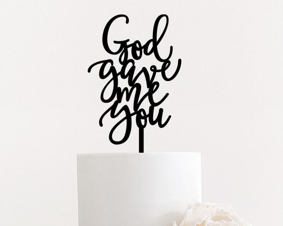 Hochzeit - God gave me you Wedding Cake Topper 4.5" inches, Cute Unique Fun Laser Cut Calligraphy Wood Rustic Same Sex Love Toppers by Ngo Creations