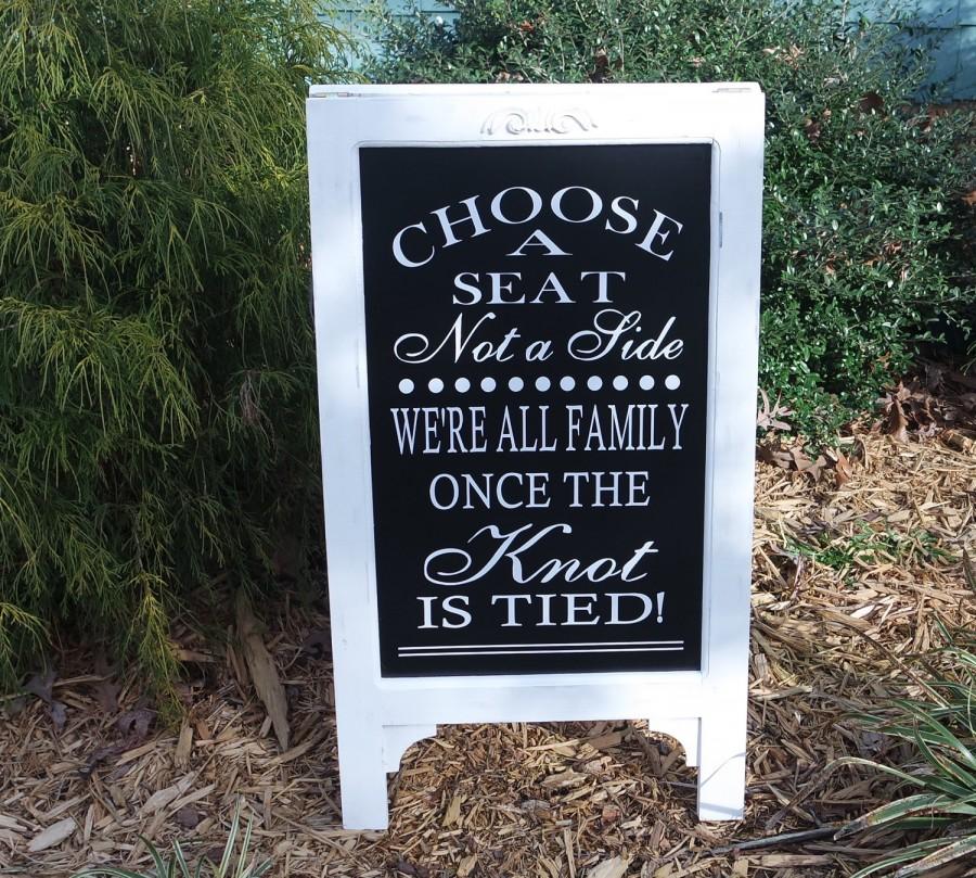 Mariage - Pick A Seat, Not A Side, Sign Chalk Board Easel, Wedding Chalkboard Sign, Advertise, Store Front, Wedding sign, Chalk Board sign
