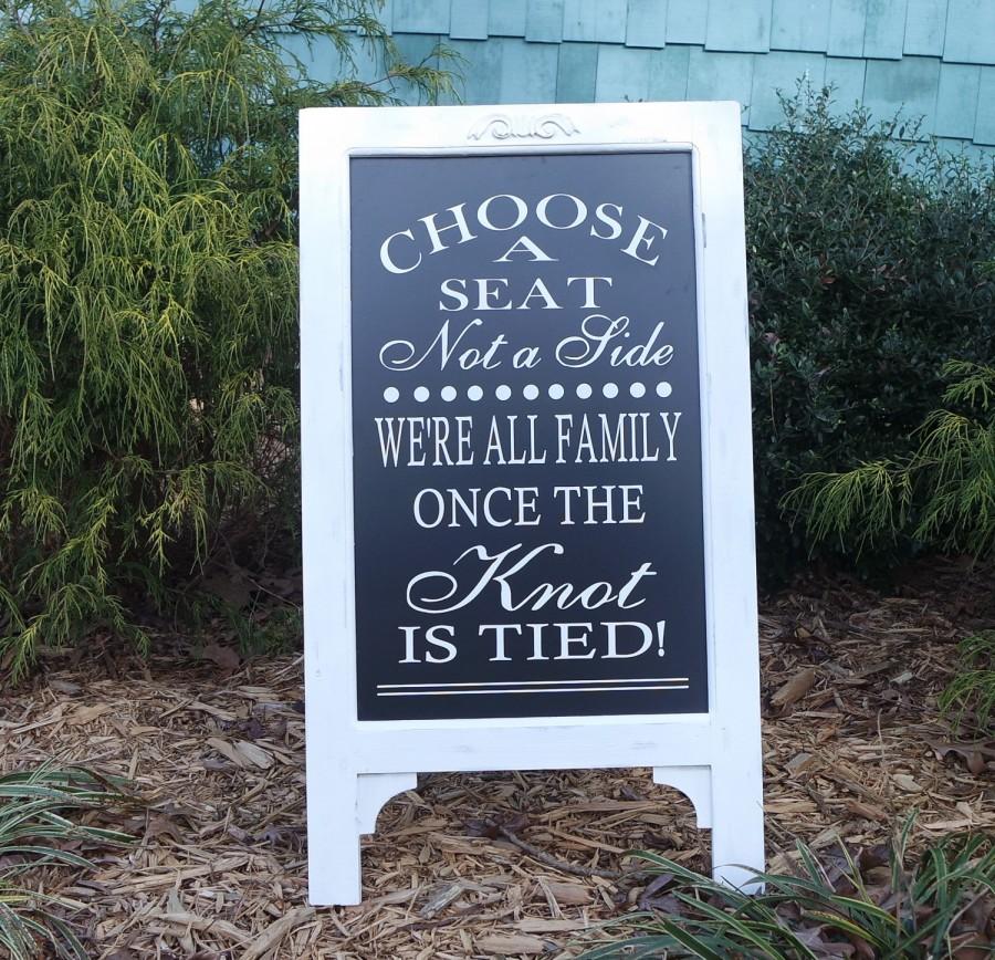 Wedding - Pick a Seat Not a Side, Welcome to Wedding Chalkboard Sign, Easel for Wedding, Wedding Chalkboard Easel, wedding sign, chalkboard sign