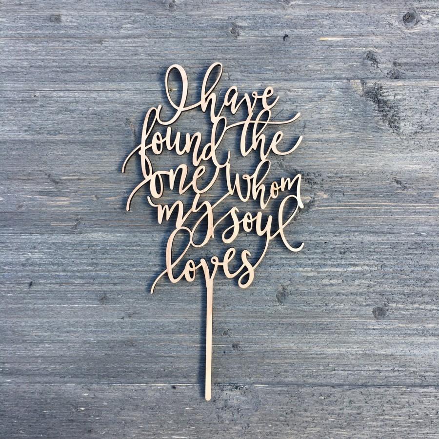 Wedding - I have found the one whom my soul loves Wedding Cake Topper 5" inches wide, Bible Verse, Unique Laser Cut Toppers Ngo Creations