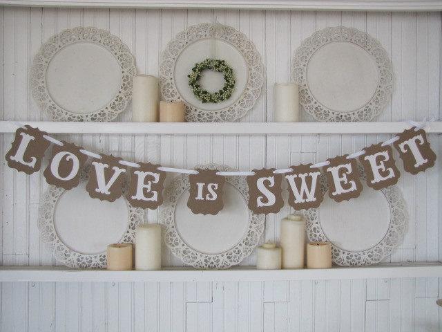 Hochzeit - Love is Sweet Banner, Wedding Sign, Wedding Reception, Party Sign, Wedding Cake, Wedding Cake Table