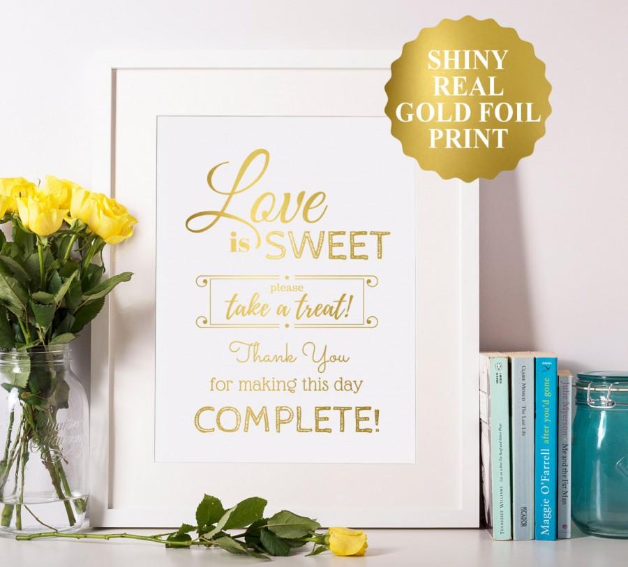 Wedding - Love Is Sweet Take A Treat Sign, Gold Foil Love Is Sweet Please Take A Treat Sign, Gold Wedding Signs, Love Is Sweet Sign, Wedding Decor