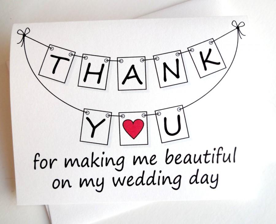 زفاف - Wedding Thank You Card - Thank You for making me beautiful on my wedding day