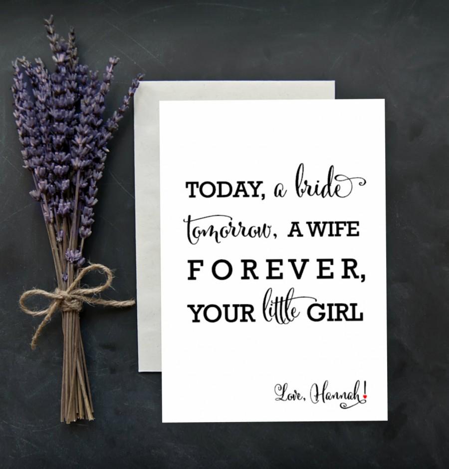 Wedding - Today a bride, tomorrow a bride forever your little girl. To my Mother Father Heartfelt wedding cards Wedding cards to mother father parents