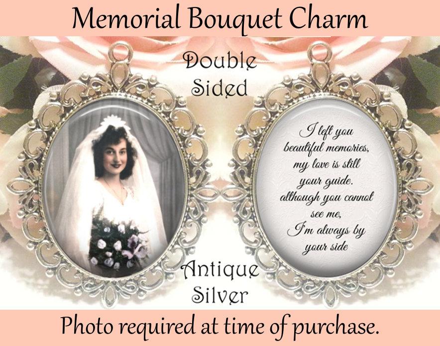Wedding - SALE! Double-Sided Memorial Bouquet Charm - Personalized with Photo - I left you beautiful memories - $19.99 USD