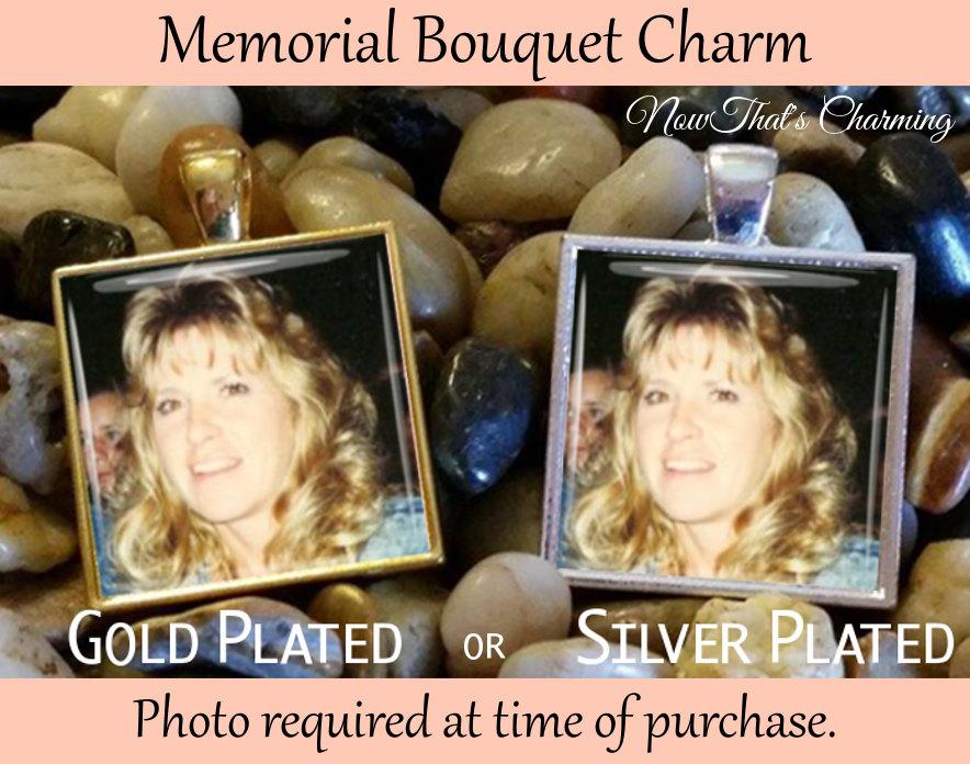 Wedding - SALE! Memorial Bouquet Charm - Personalized with Photo - $16.99 USD