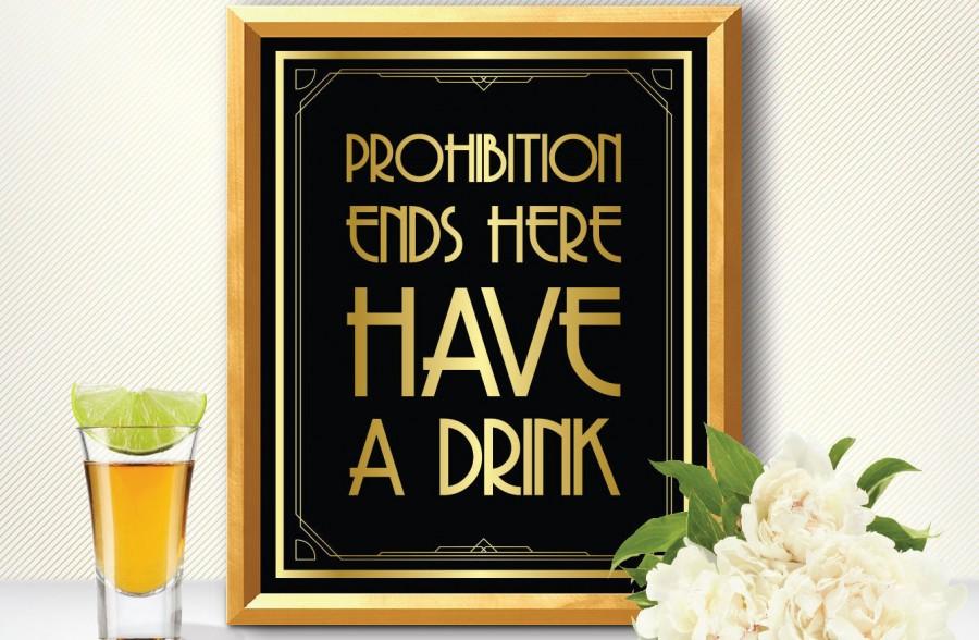Wedding - Prohibition, prohibition sign, prohibition party, prohibition era, prohibition ends here, gatsby prohibition sign, art deco prohibition sign