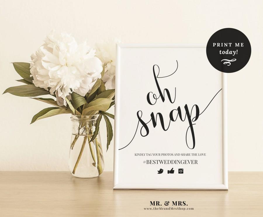 Свадьба - Oh Snap! Hashtag Sign, Share the Love Sign, Wedding Hashtag Sign, Editable Template, Wedding Printable, Instagram Wedding Sign, MAM208_02