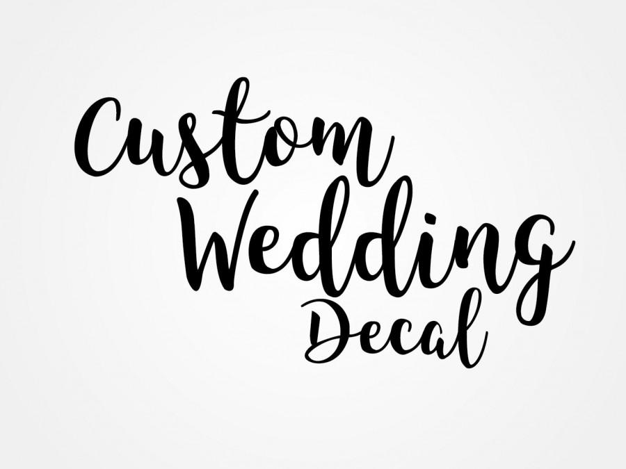 Hochzeit - Custom Wedding Decal Personalized Wedding Sign Vinyl Sticker Personalised Wine Glass Decal Bridal Party Custom Names Decal Window Sticker
