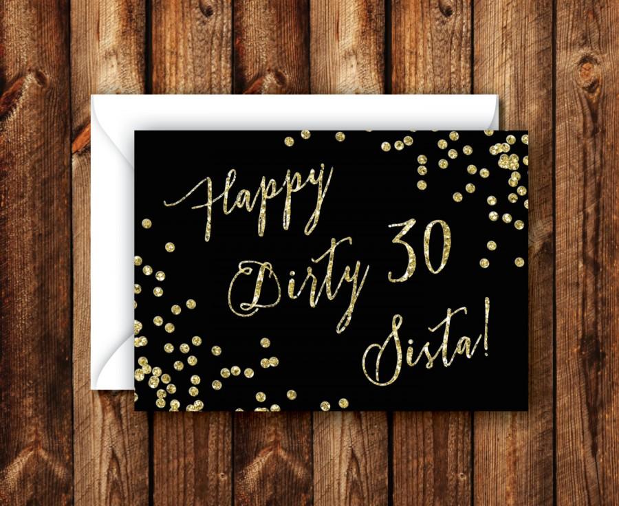 زفاف - Personalized Customizable Black & Gold Bling 30th Birthday Card Dirty 30 Happy Birthday Pick Any Age - Customize!