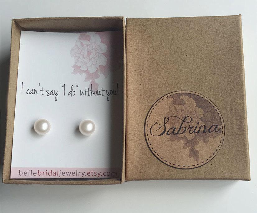 Wedding - White freshwater pearl earrings, pearl studs bridesmaid earrings, i can't say i do without you, bridesmaid proposal gift, thank you gift