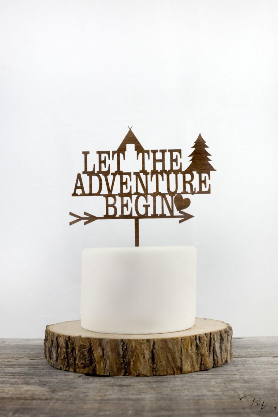 Hochzeit - Let The Adventure Begin Cake Topper, You are my greatest Adventure, Wedding Cake Toppers, Baby Shower Decorations, Bridal Shower Decor