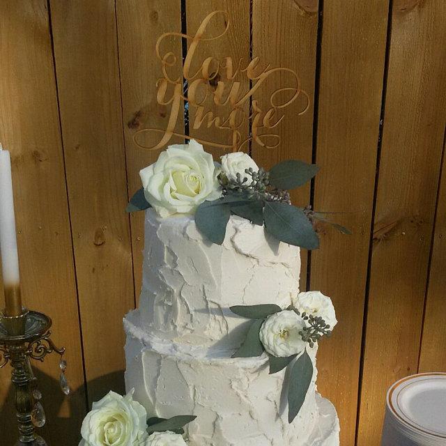 Wedding - Love You More, Wedding Cake Topper, Love You More Cake Topper,  Love You More Wedding, Gold Love You More, Gold Glitter Love You More