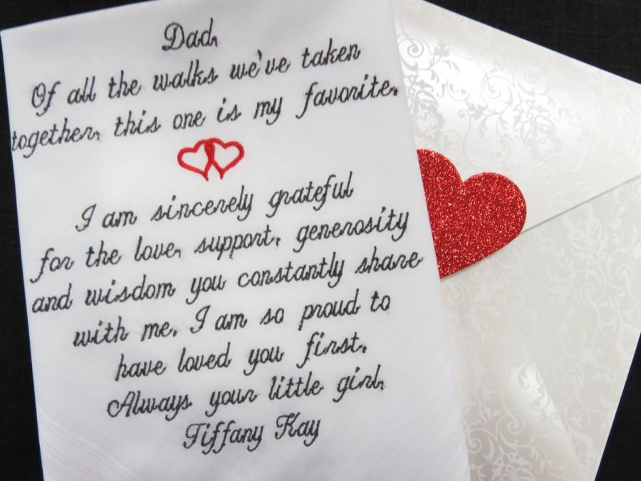 Hochzeit - Embroidered Wedding Handkerchief, Personalized, Dad Wedding Gift. Of all the walks we've taken together this one is my favorite.........