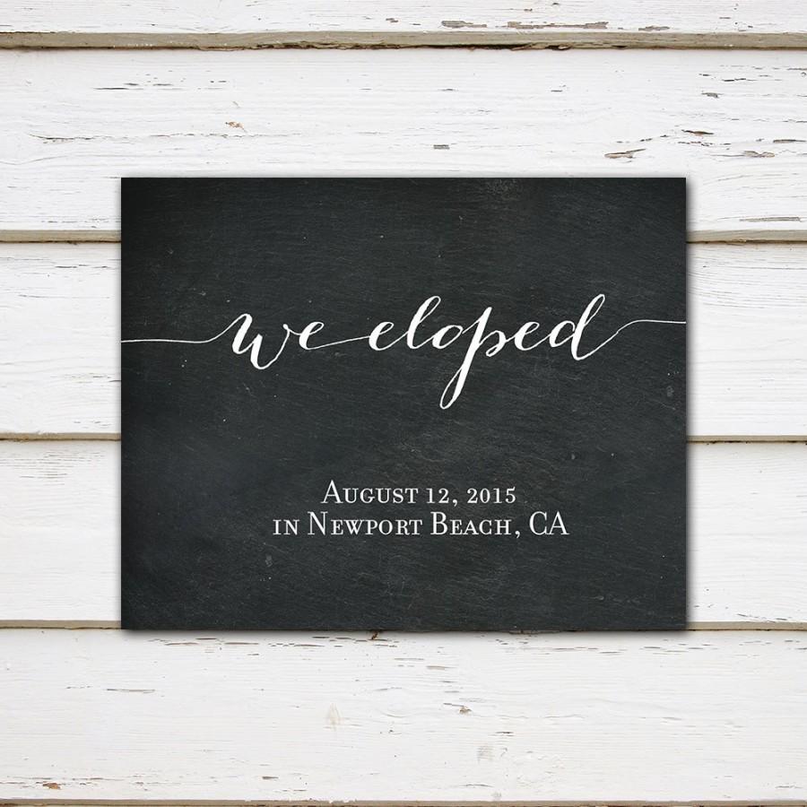 Свадьба - Printable Elopement Announcement, We Eloped, Calligraphy, We Got Hitched, Chalkboard Sign, Photo Prop, Just Married, We Did, MB153
